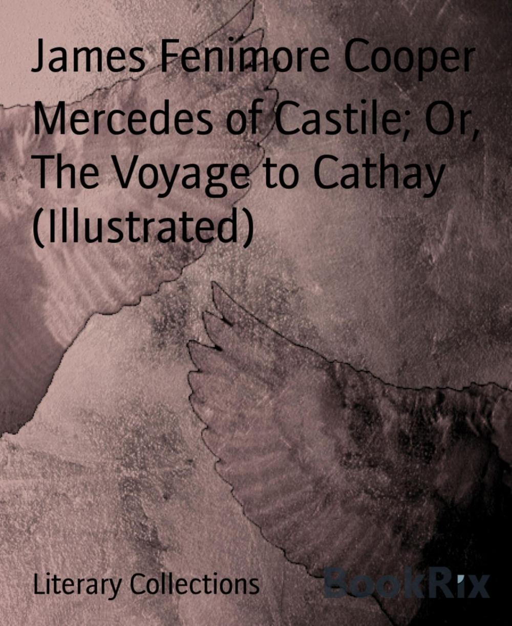 Big bigCover of Mercedes of Castile; Or, The Voyage to Cathay (Illustrated)