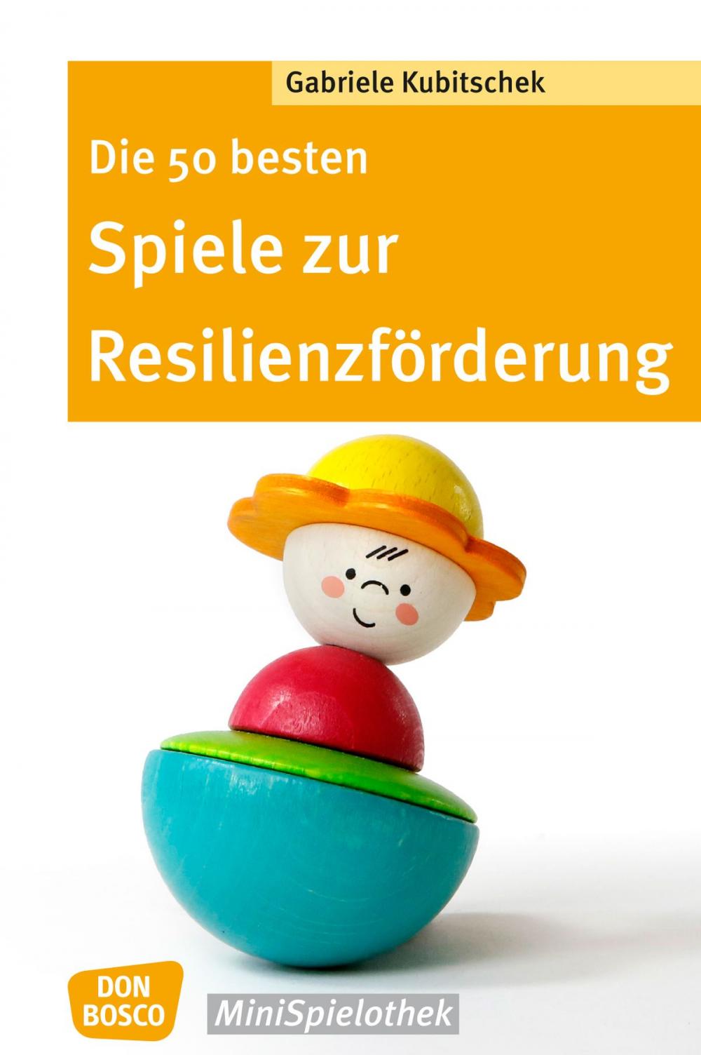 Big bigCover of Die 50 besten Spiele zur Resilienzförderung - eBook