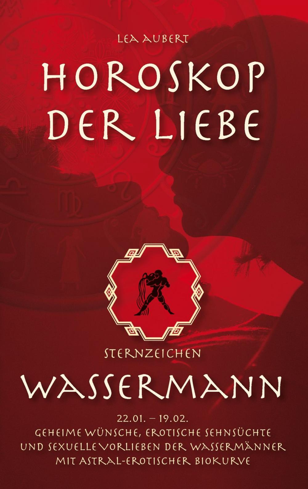 Big bigCover of Horoskop der Liebe – Sternzeichen Wassermann