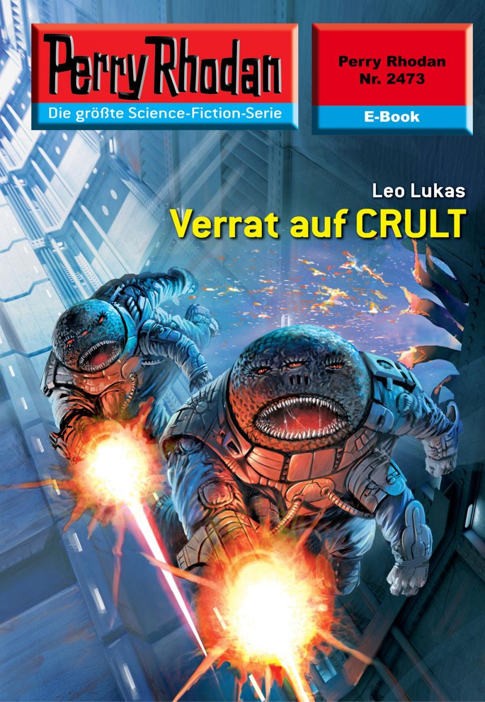 Big bigCover of Perry Rhodan 2473: Verrat auf CRULT