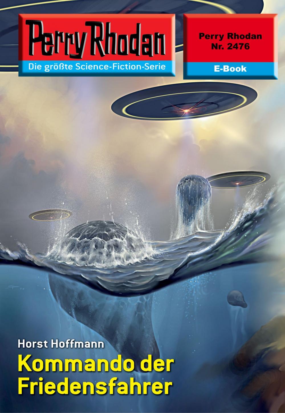 Big bigCover of Perry Rhodan 2476: Kommando der Friedensfahrer