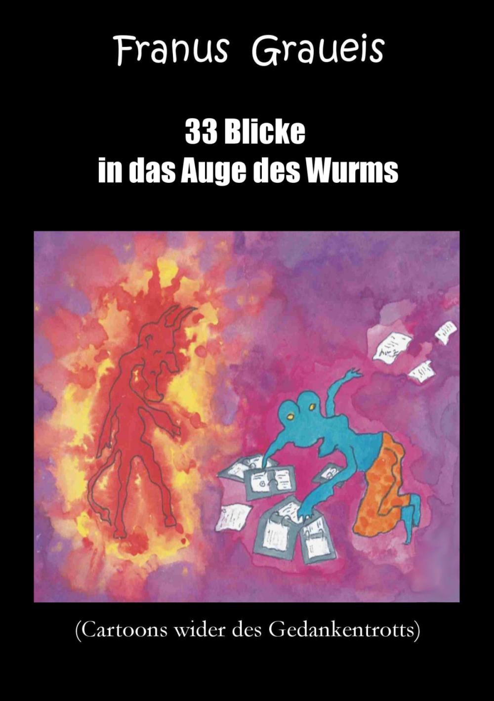 Big bigCover of 33 Blicke in das Auge des Wurms