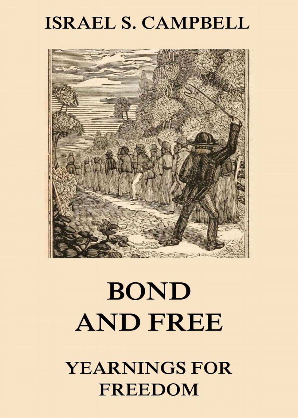 Big bigCover of Bond And Free - Yearnings For Freedom