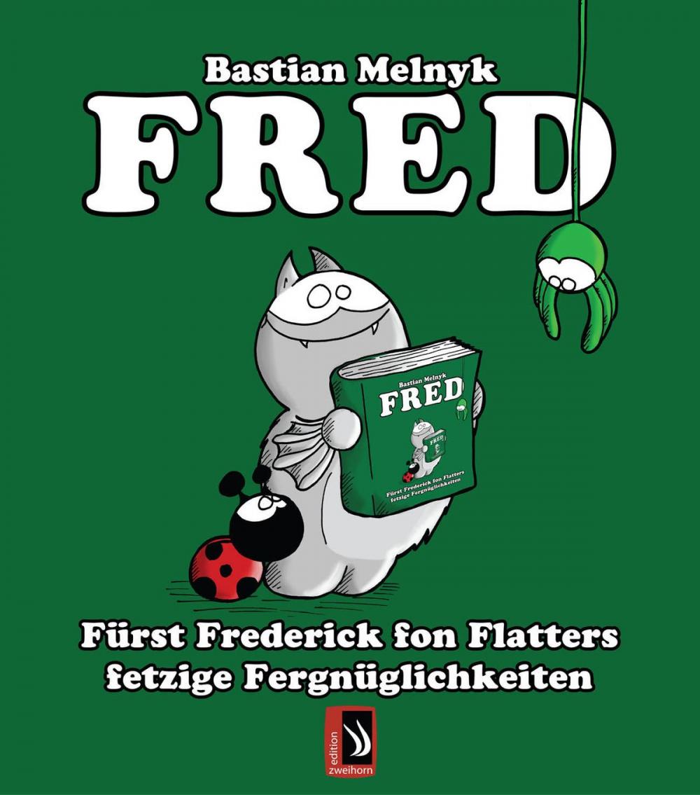 Big bigCover of Fred - Fürst Frederick fon Flatters fetzige Fergnüglichkeiten