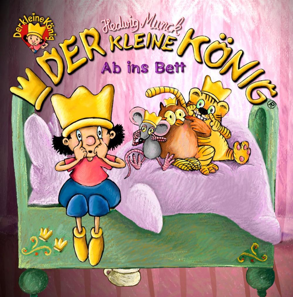 Big bigCover of Der kleine König - Ab ins Bett