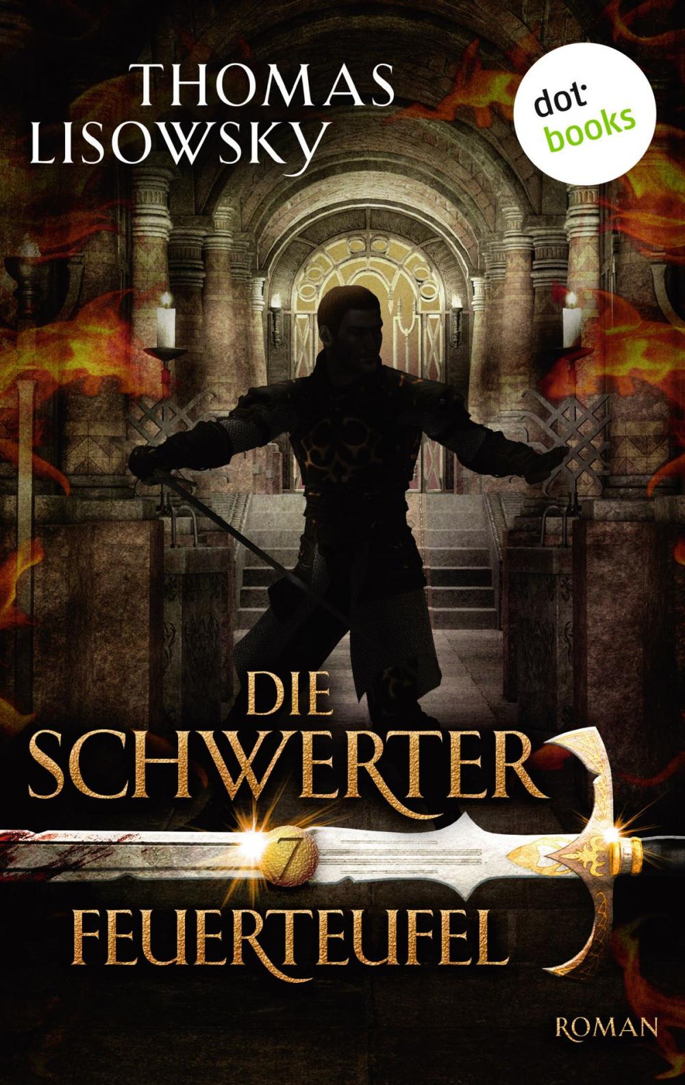 Big bigCover of DIE SCHWERTER - Band 7: Feuerteufel