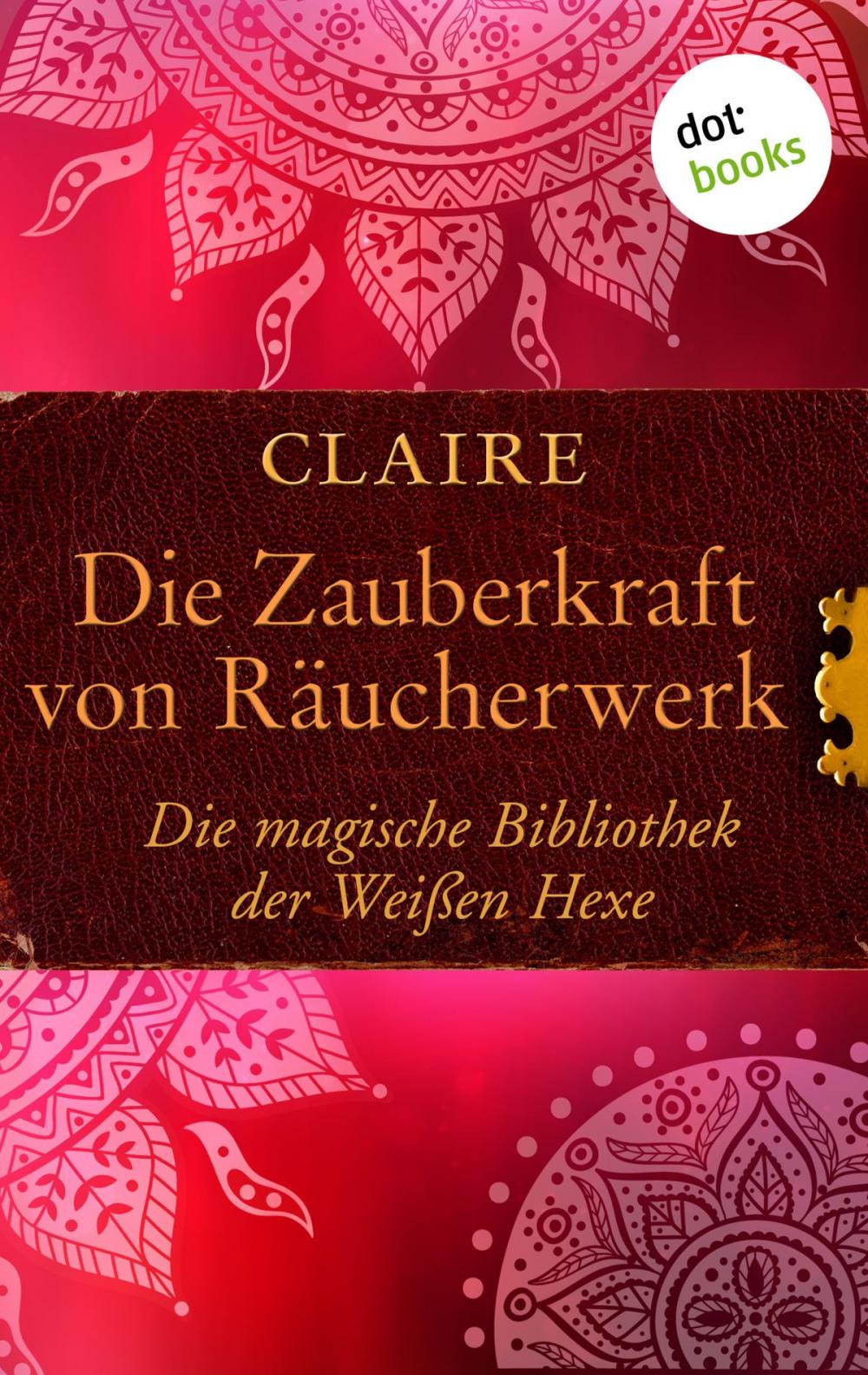 Big bigCover of Die Zauberkraft von Räucherwerk