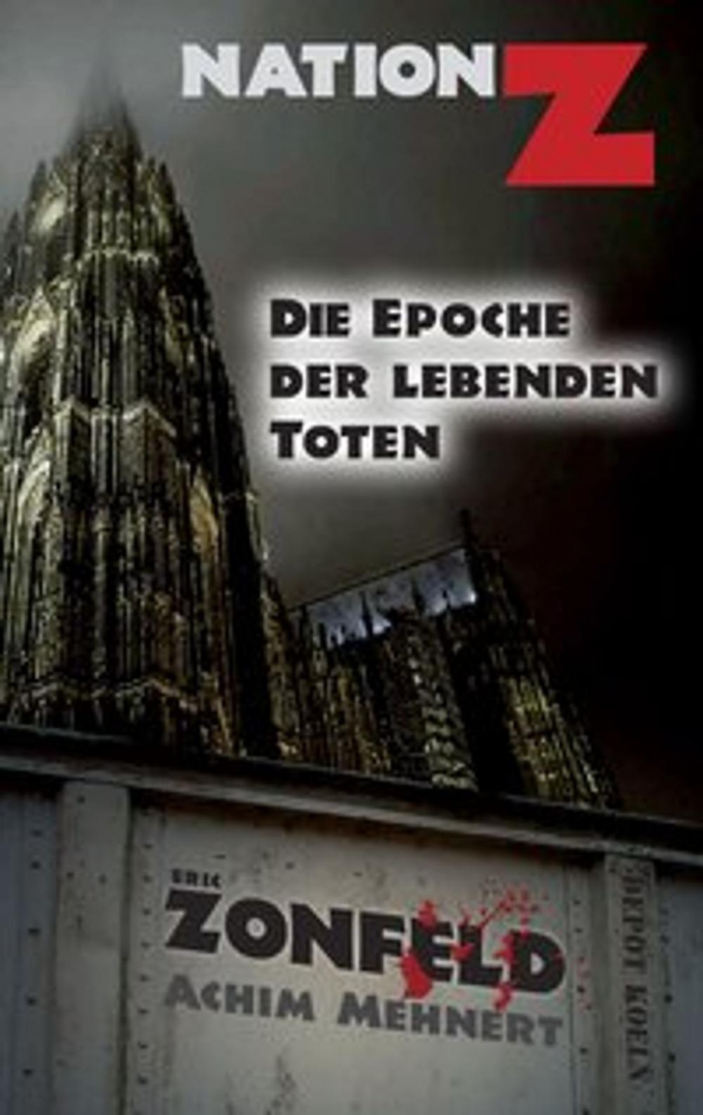 Big bigCover of Die Epoche der lebenden Toten