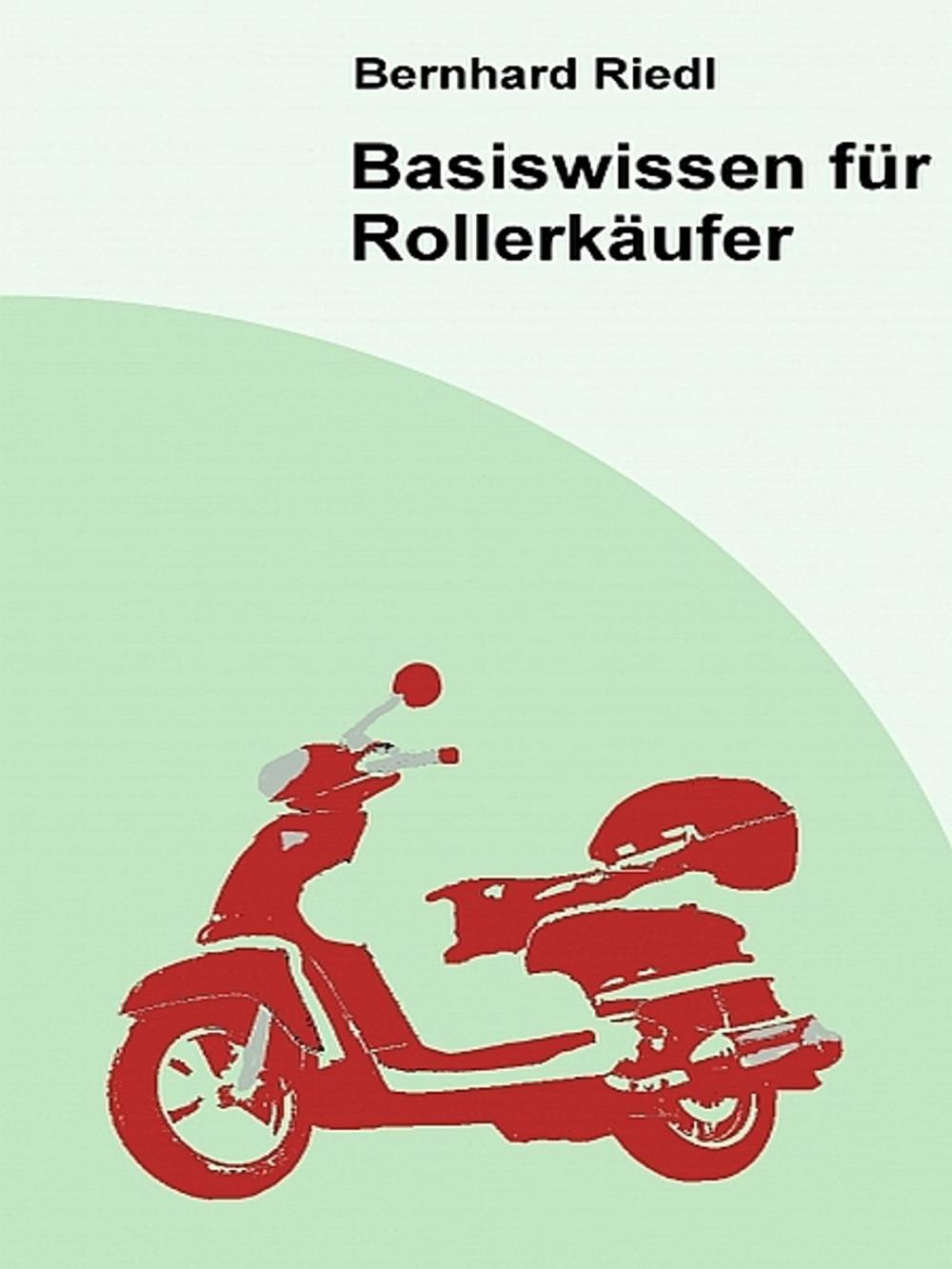 Big bigCover of Basiswissen für Rollerkäufer