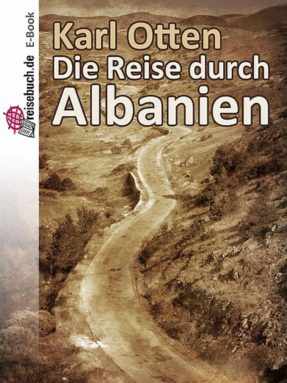 Big bigCover of Die Reise durch Albanien