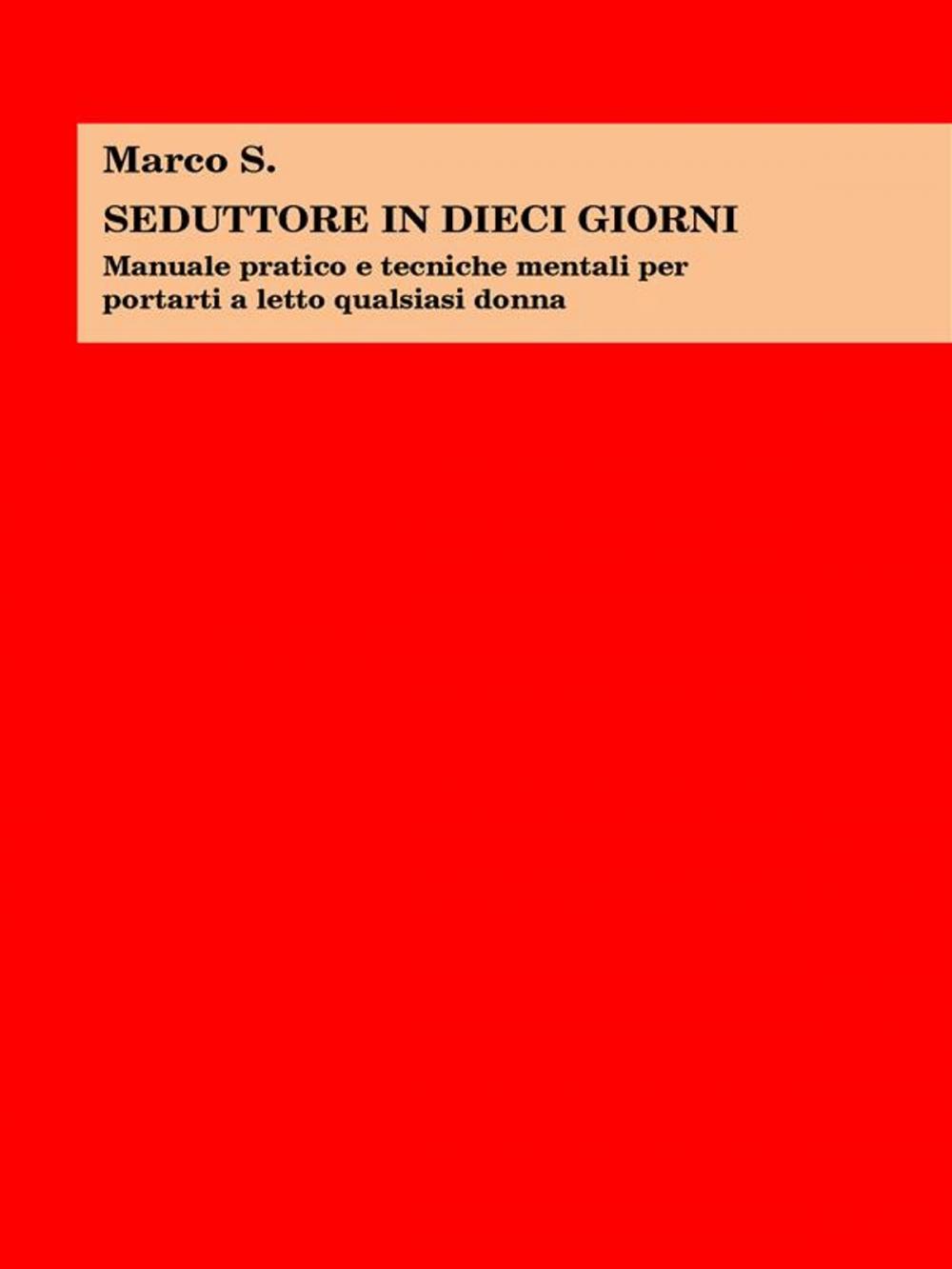 Big bigCover of Seduttore in dieci giorni