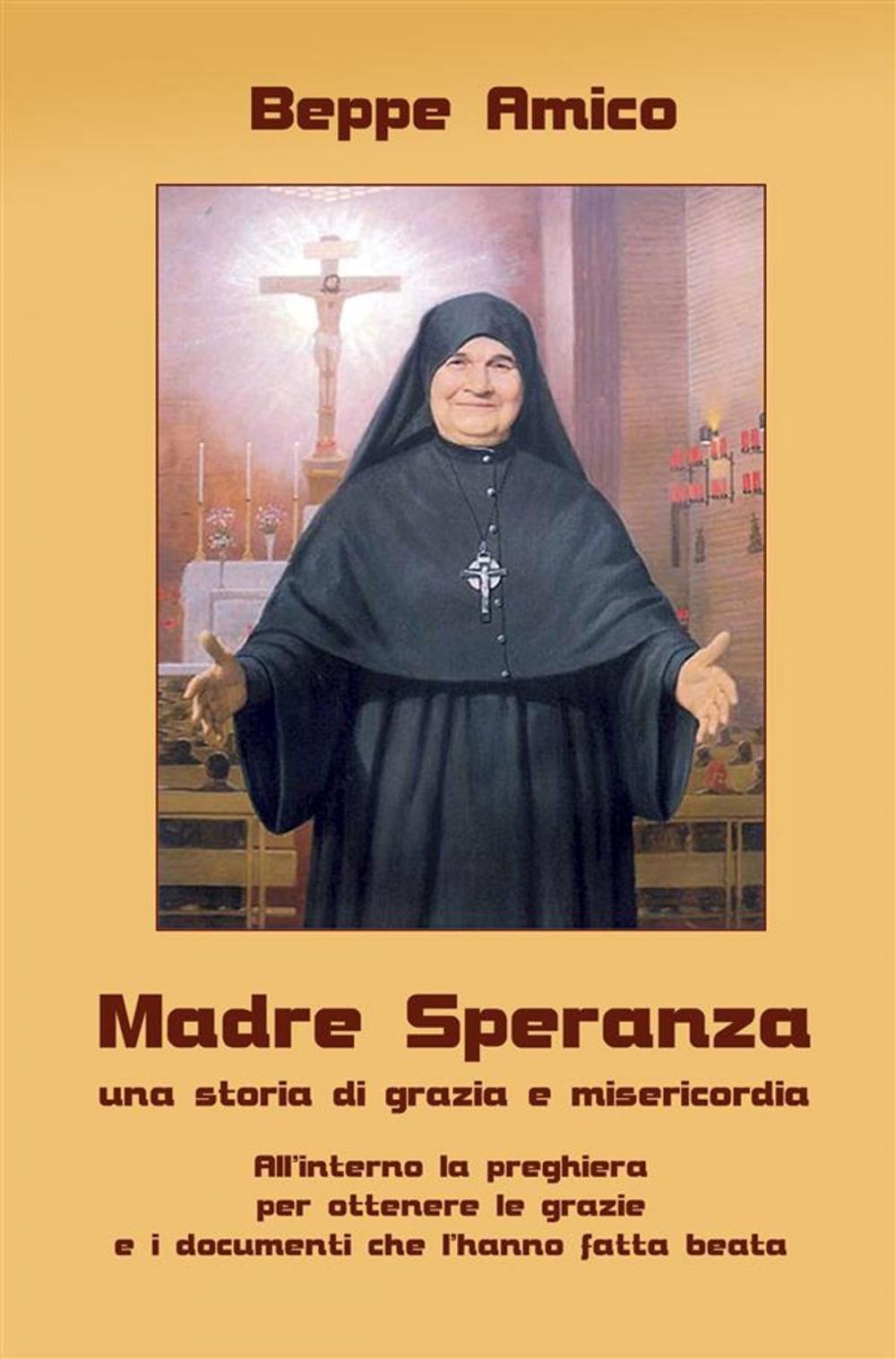 Big bigCover of Madre Speranza - una storia di grazia e misericordia