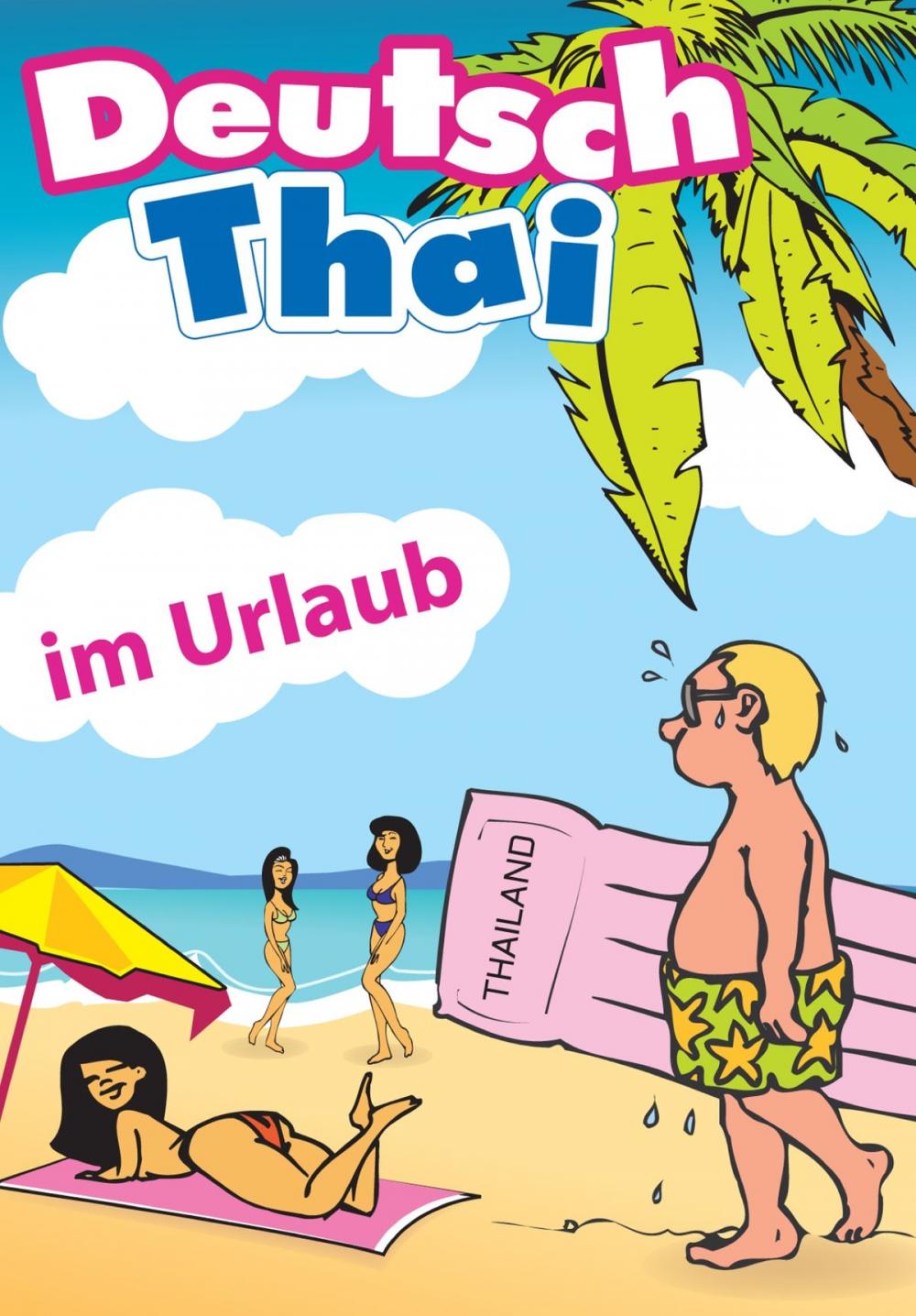 Big bigCover of Deutsch-Thai: Im Urlaub