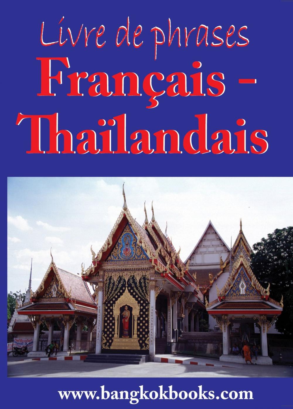 Big bigCover of Livre de phrases - Français – Thaïlandais