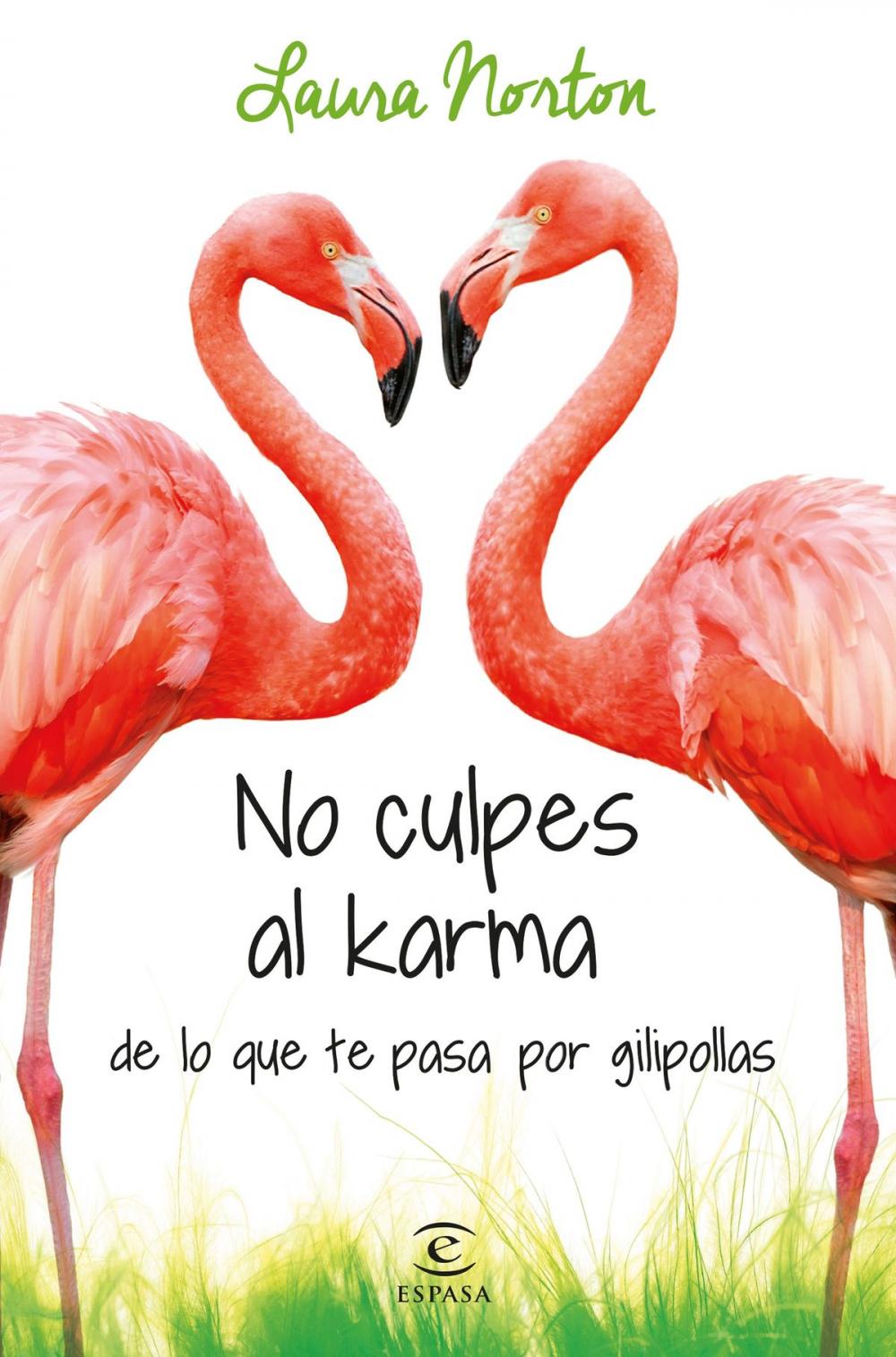 Big bigCover of No culpes al karma de lo que te pasa por gilipollas