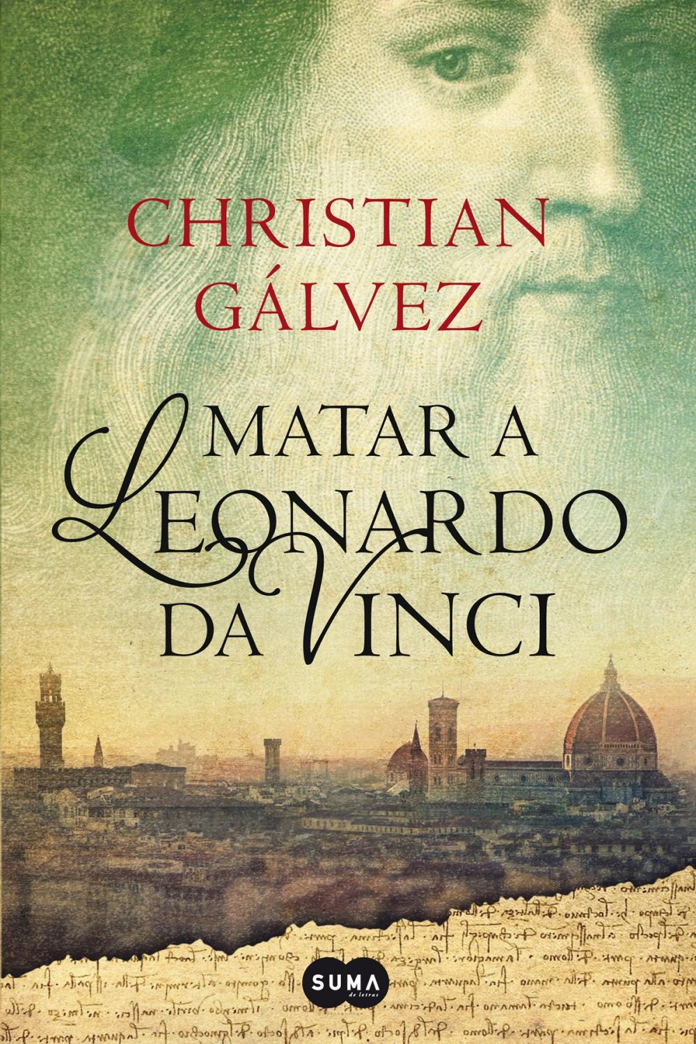 Big bigCover of Matar a Leonardo da Vinci (Crónicas del Renacimiento 1)