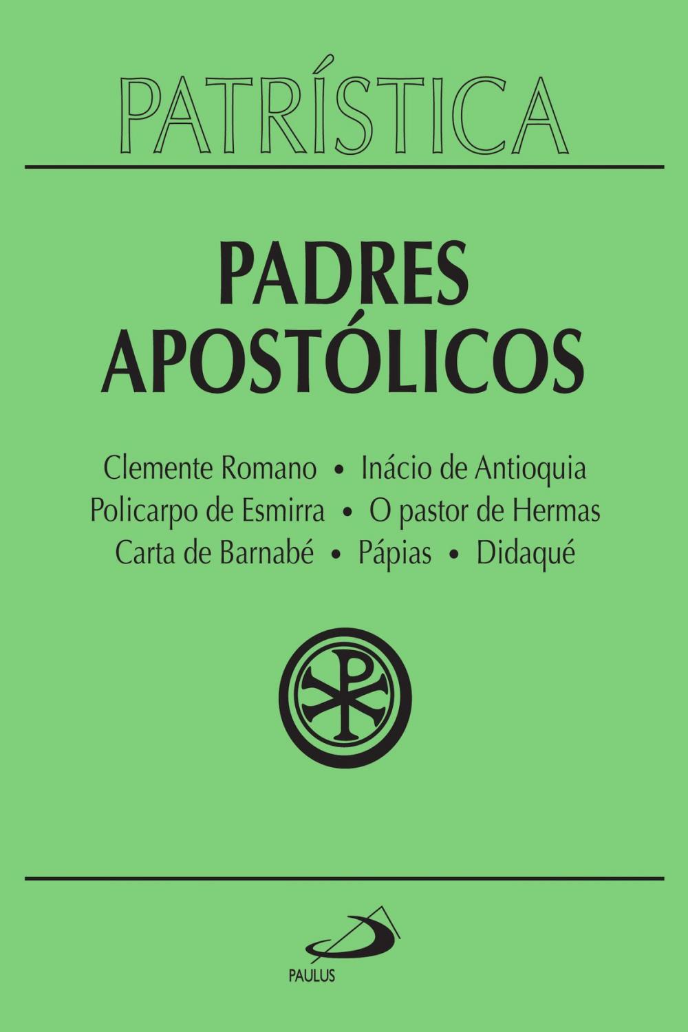 Big bigCover of Patrística - Padres Apostólicos - Vol. 1