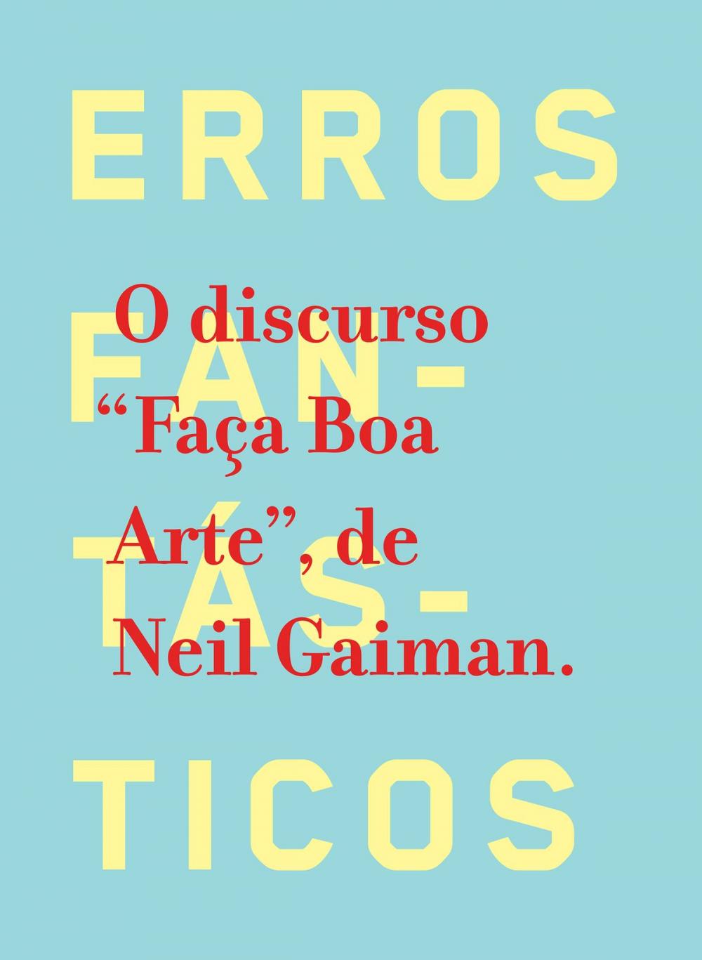 Big bigCover of Faça boa arte