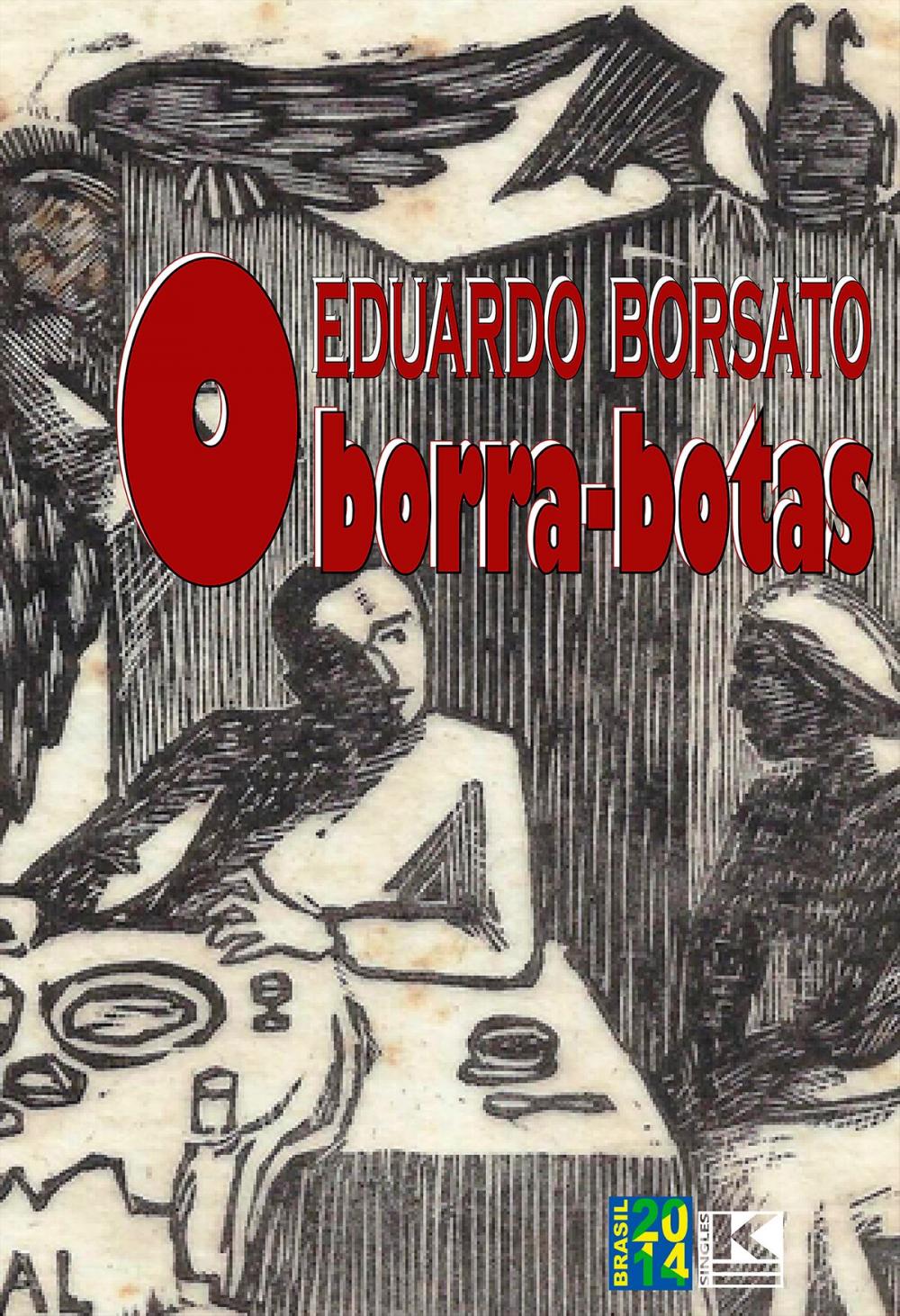 Big bigCover of O borra-botas