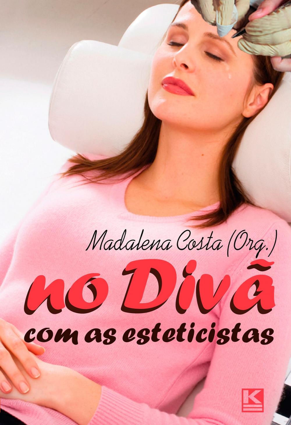 Big bigCover of No divã com as esteticistas