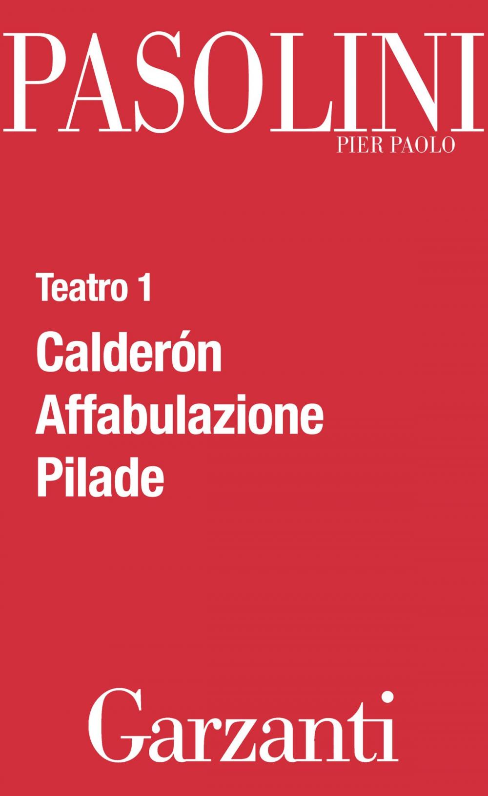 Big bigCover of Teatro 1 (Calderón - Affabulazione - Pilade)