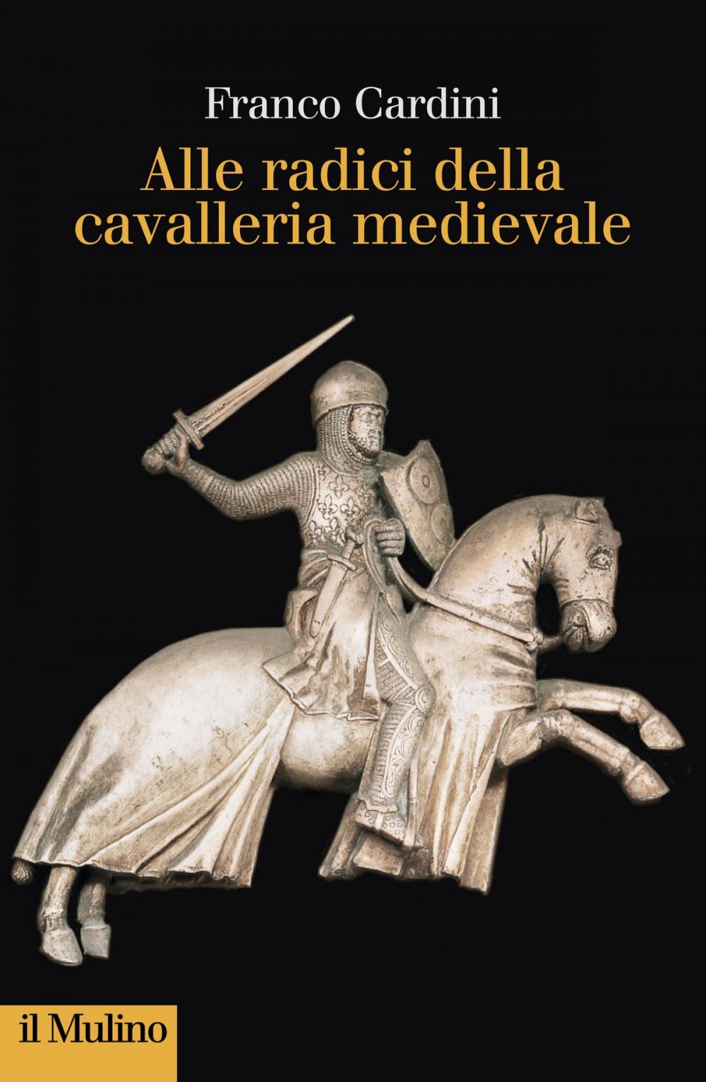 Big bigCover of Alle radici della cavalleria medievale