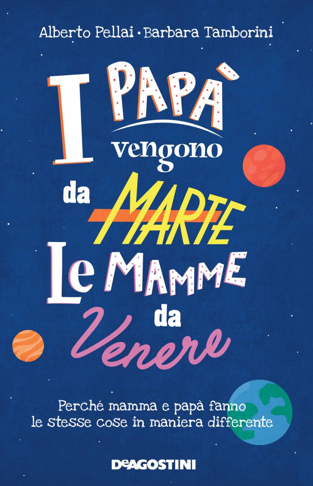 Big bigCover of I papà vengono da Marte, le mamme da Venere