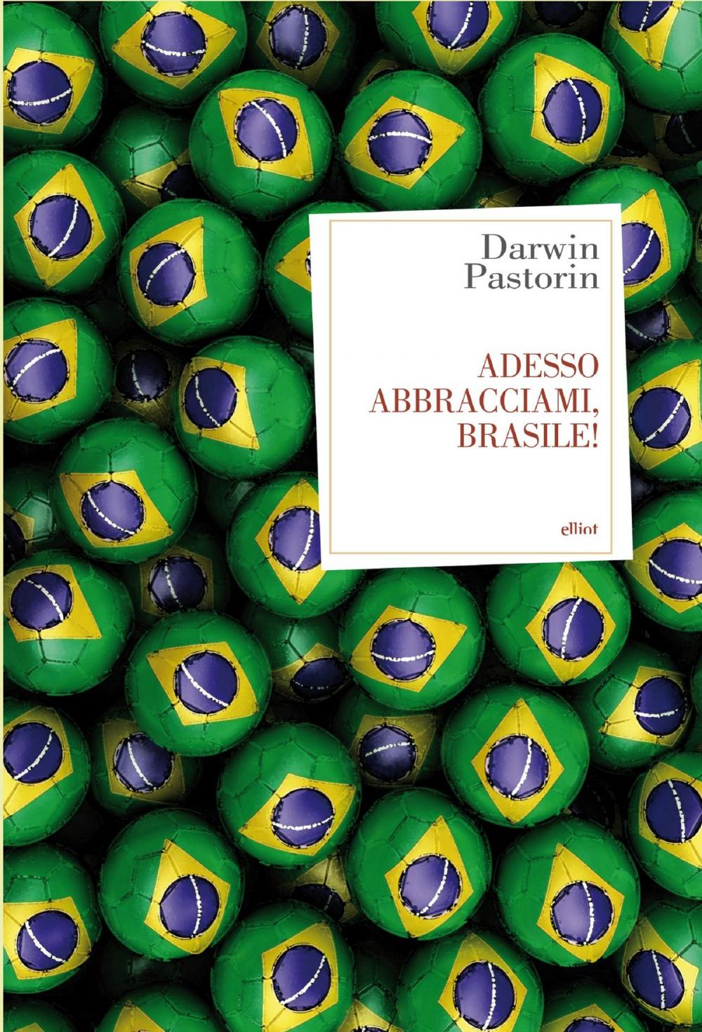 Big bigCover of Adesso abbracciami, Brasile!