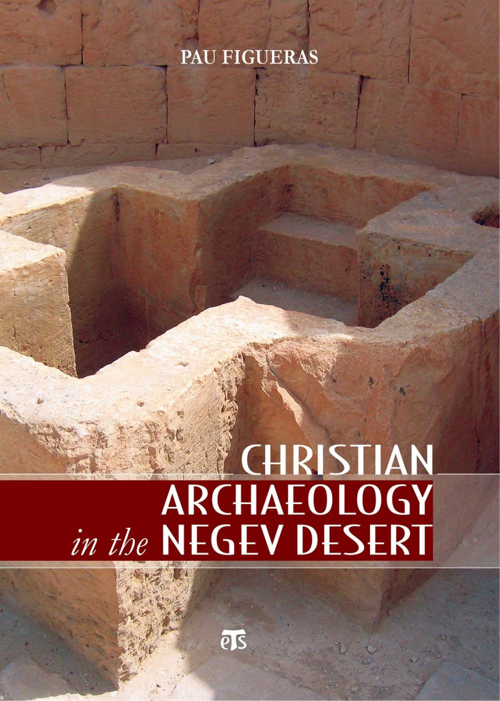 Big bigCover of Christian Archaeology in the Negev Desert