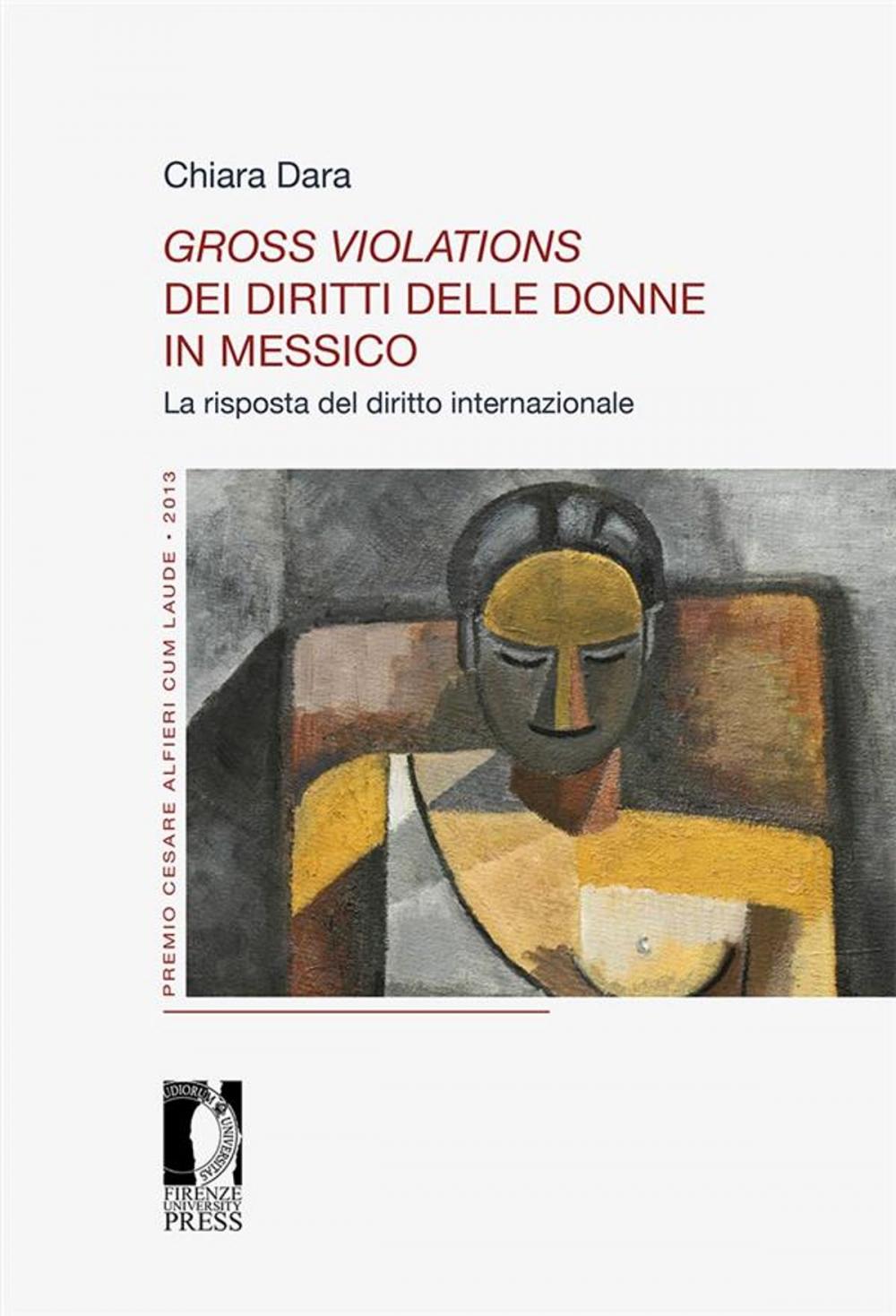 Big bigCover of Gross violations dei diritti delle donne in Messico. La risposta del diritto internazionale