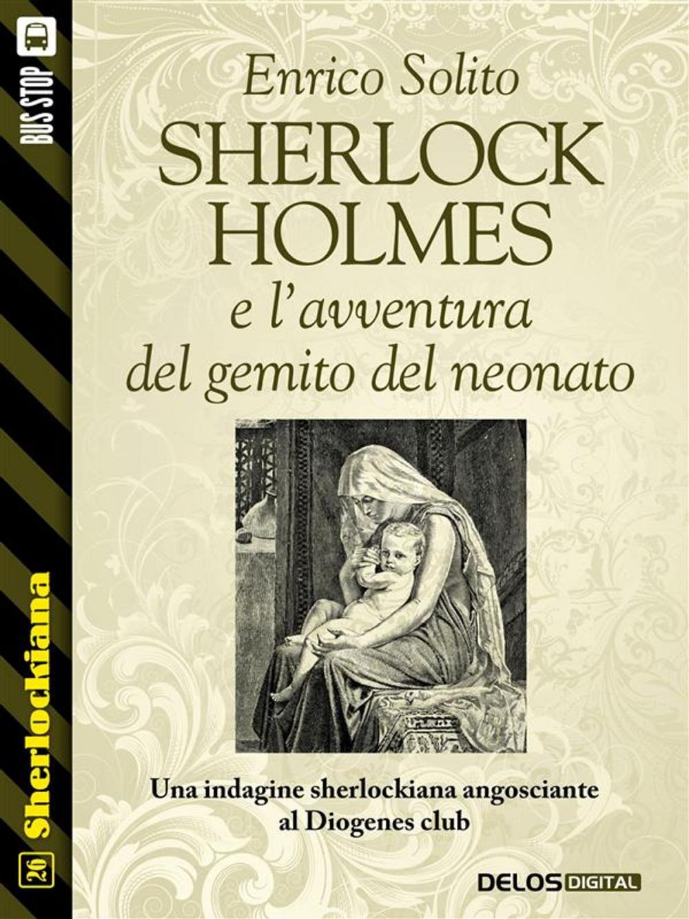 Big bigCover of Sherlock Holmes e l'avventura del gemito del neonato