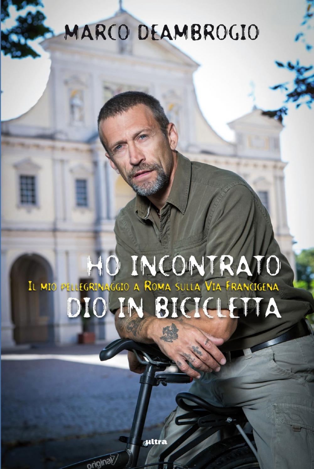 Big bigCover of Ho incontrato Dio in bicicletta