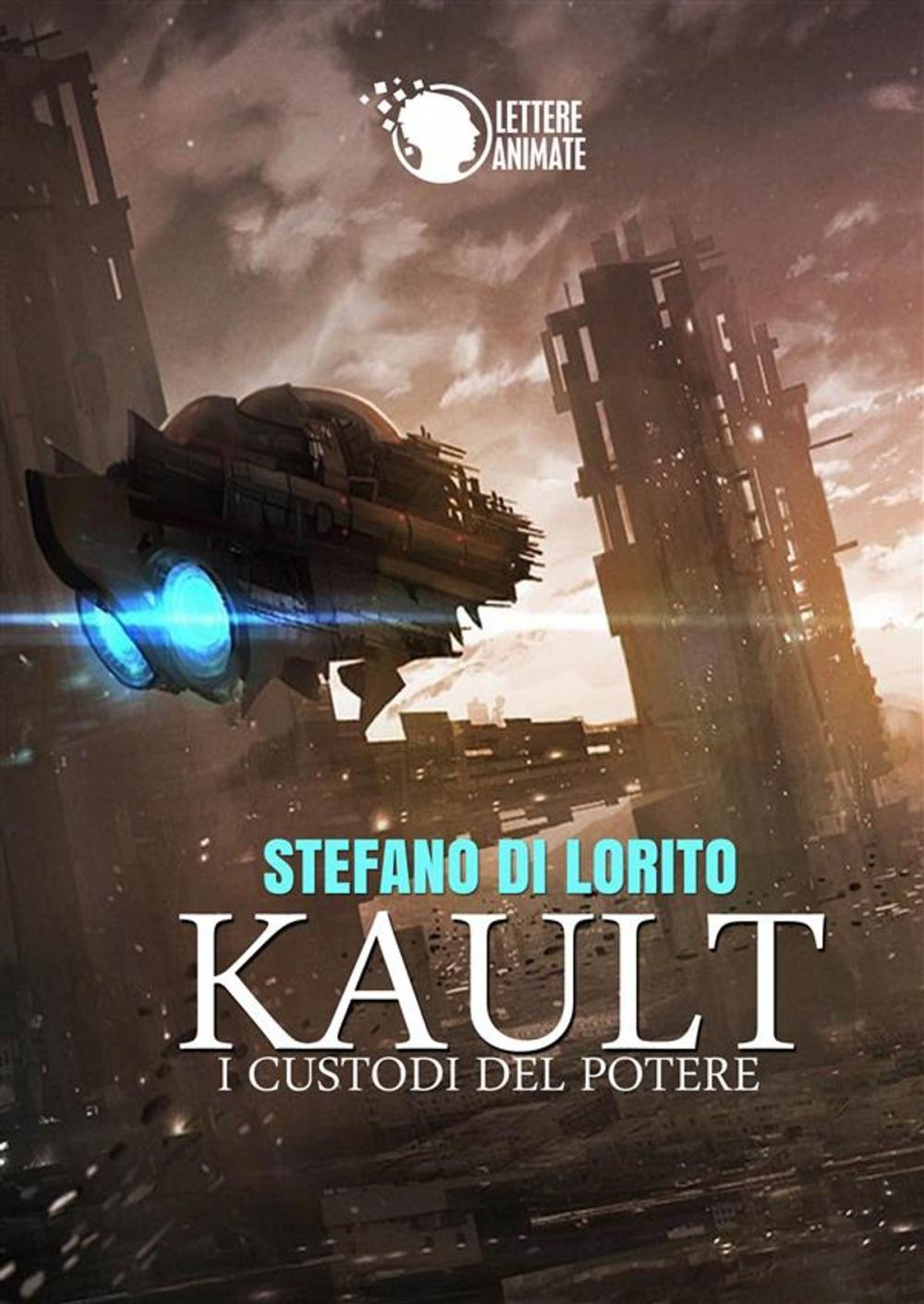 Big bigCover of KAULT - i custodi del potere