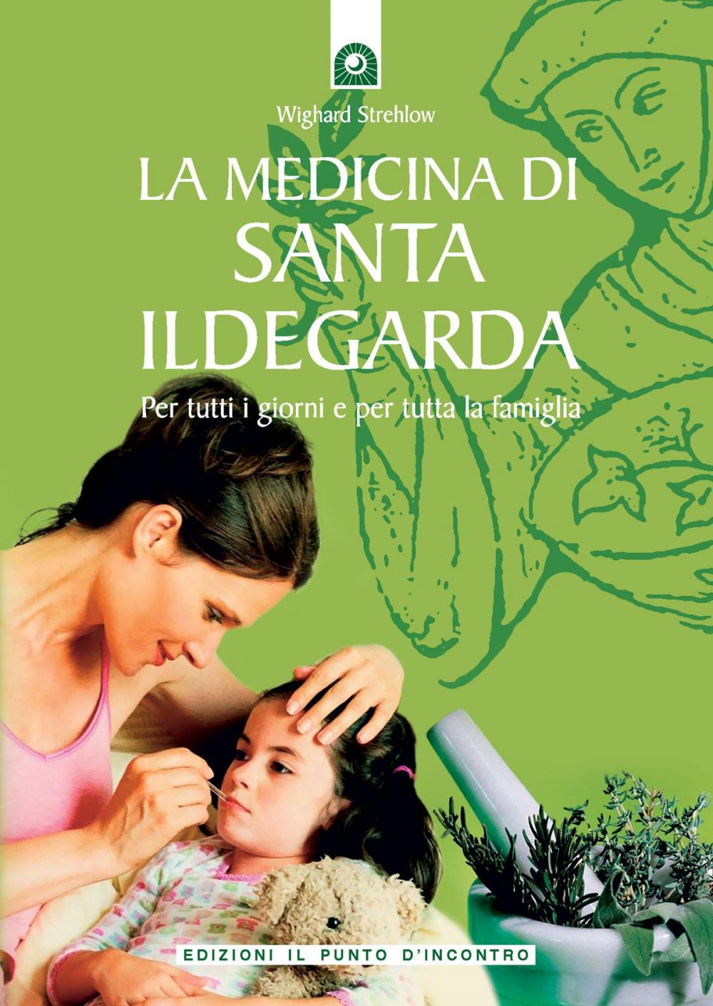 Big bigCover of La medicina di santa Ildegarda