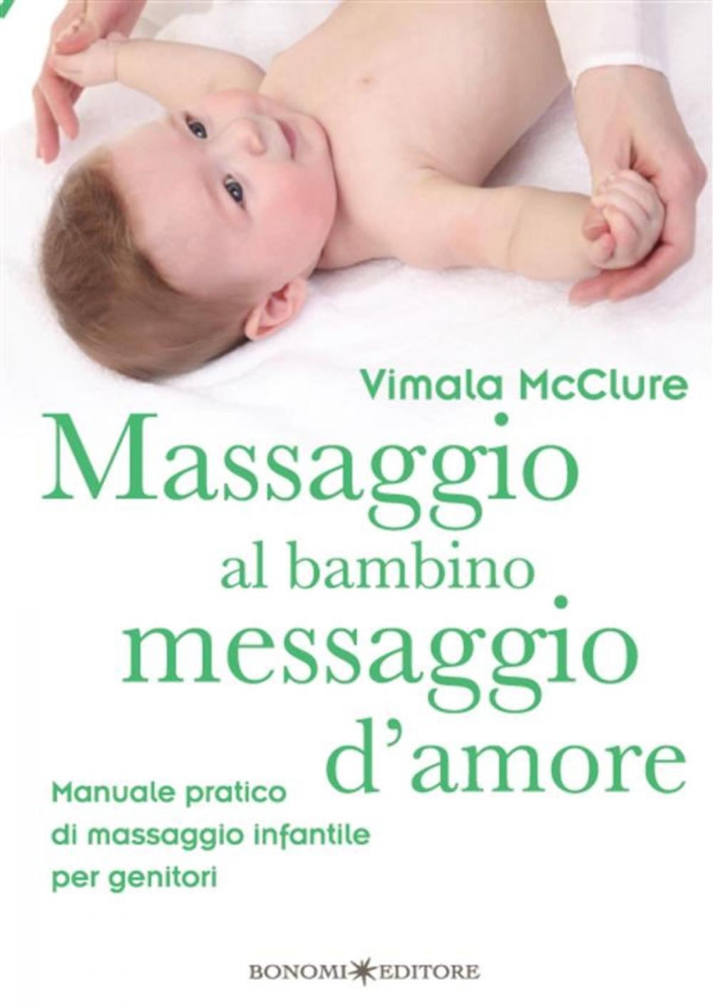 Big bigCover of Massaggio al bambino, messaggio d’amore