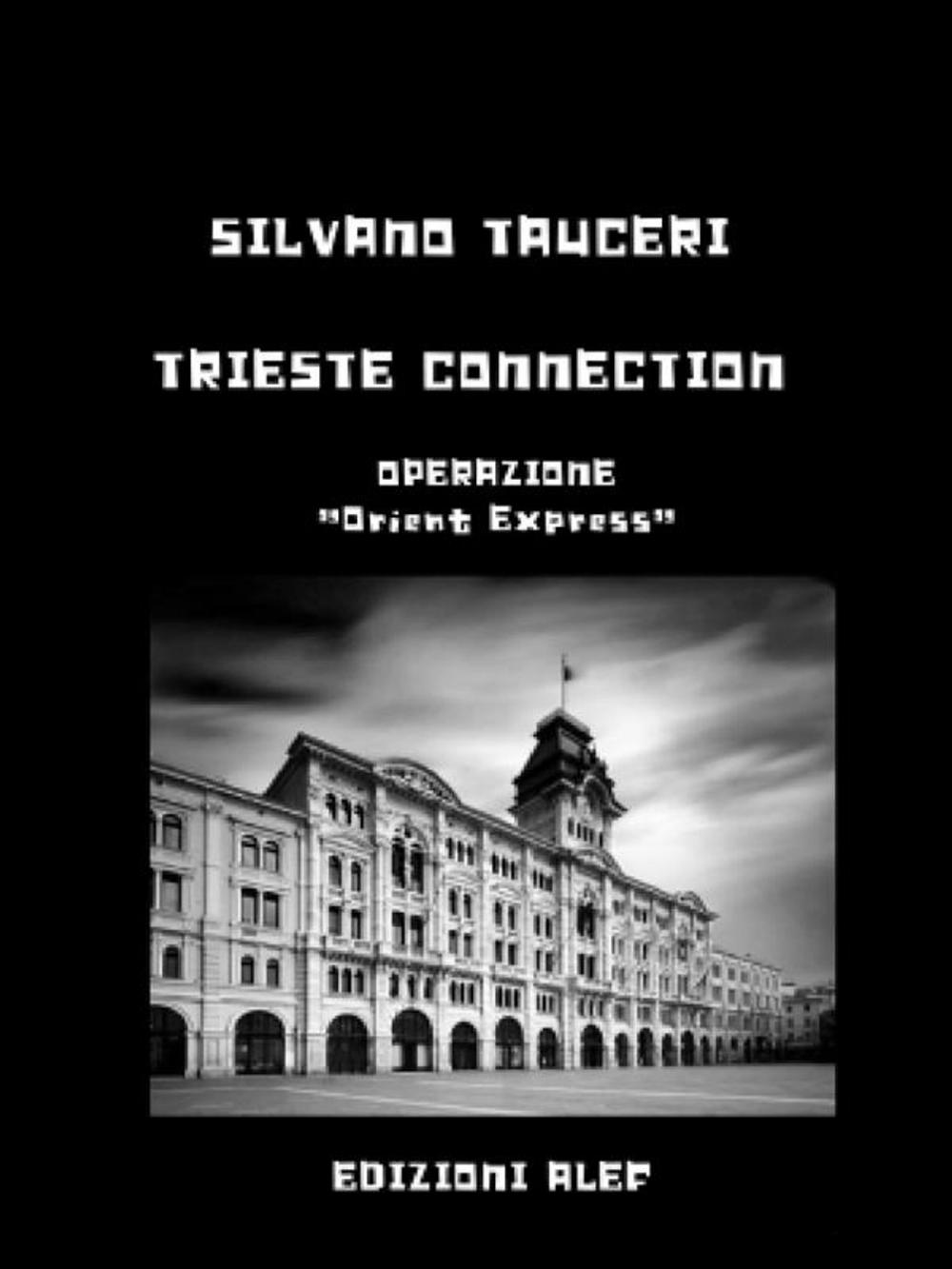 Big bigCover of Trieste Connection