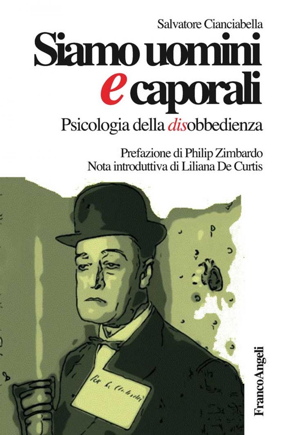 Big bigCover of Siamo uomini e caporali. Psicologia della disobbedienza