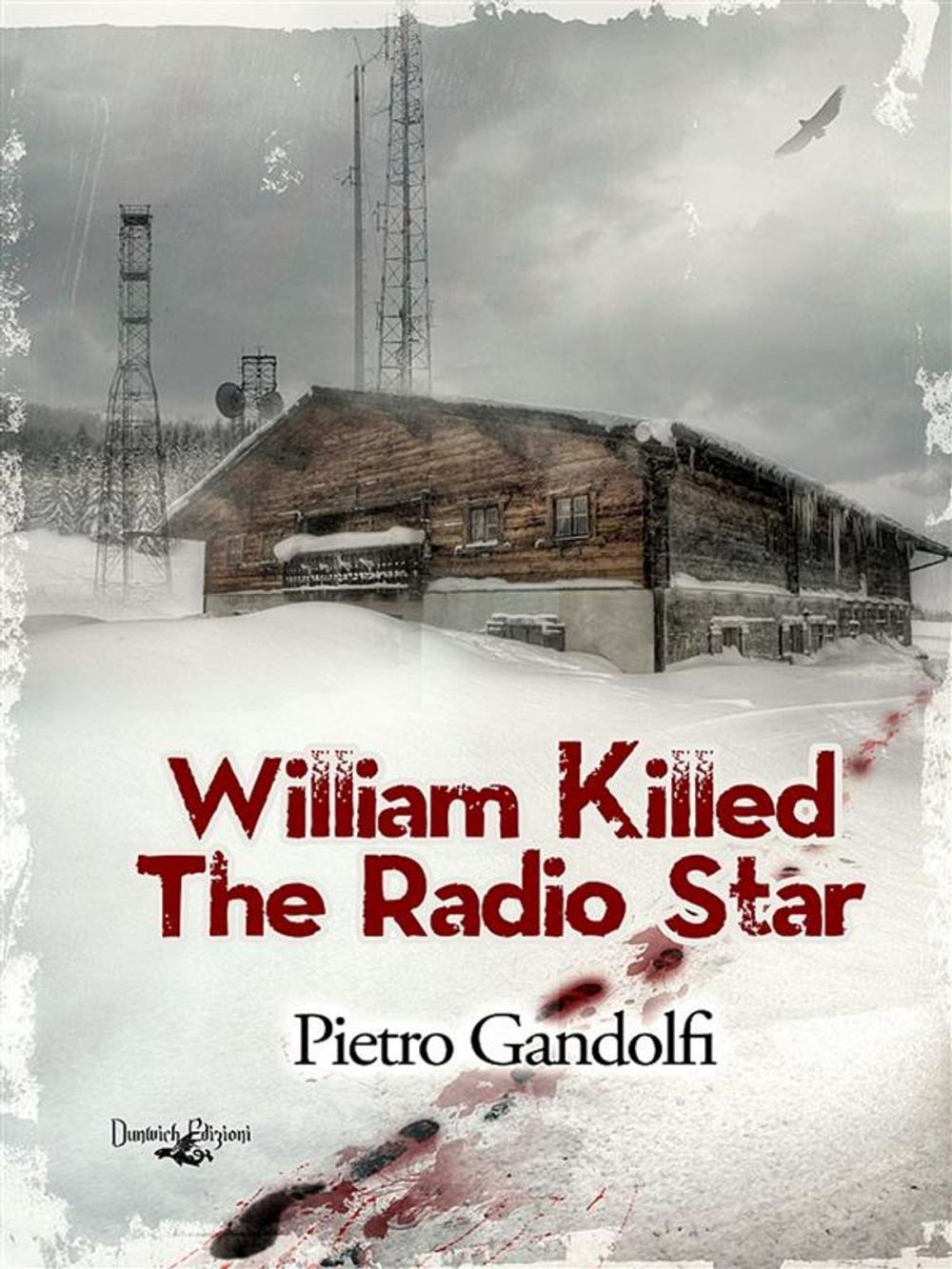 Big bigCover of William Killed The Radio Star