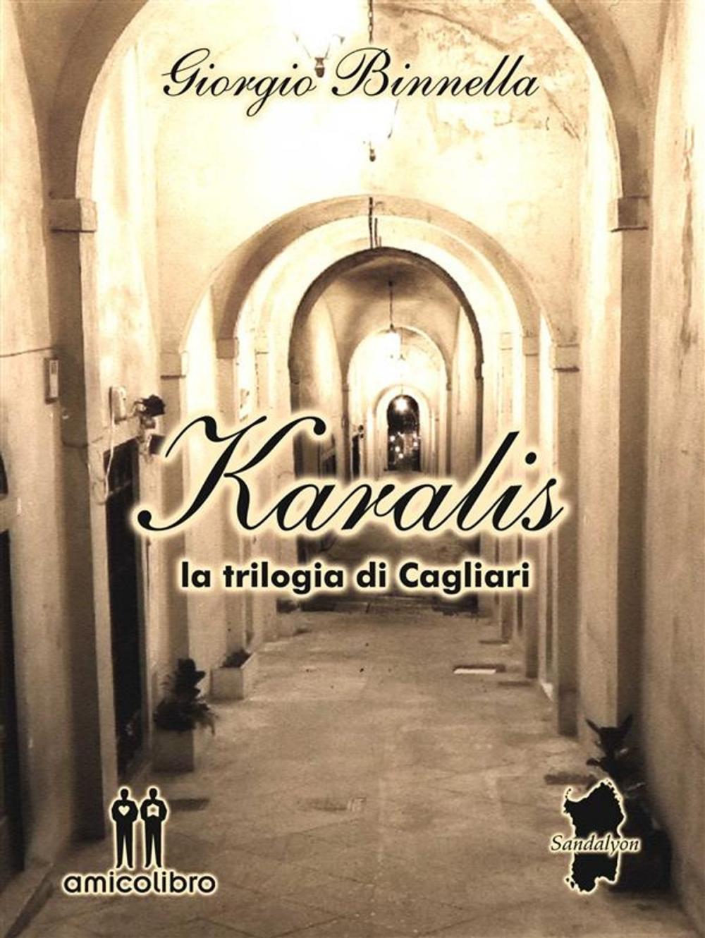 Big bigCover of Karalis - la trilogia di Cagliari