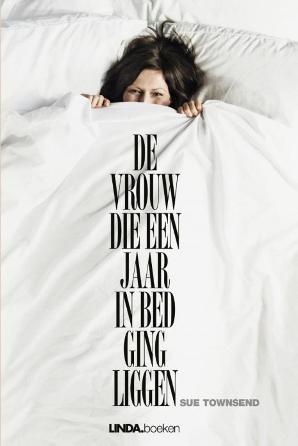 Big bigCover of De vrouw die een jaar in bed ging liggen