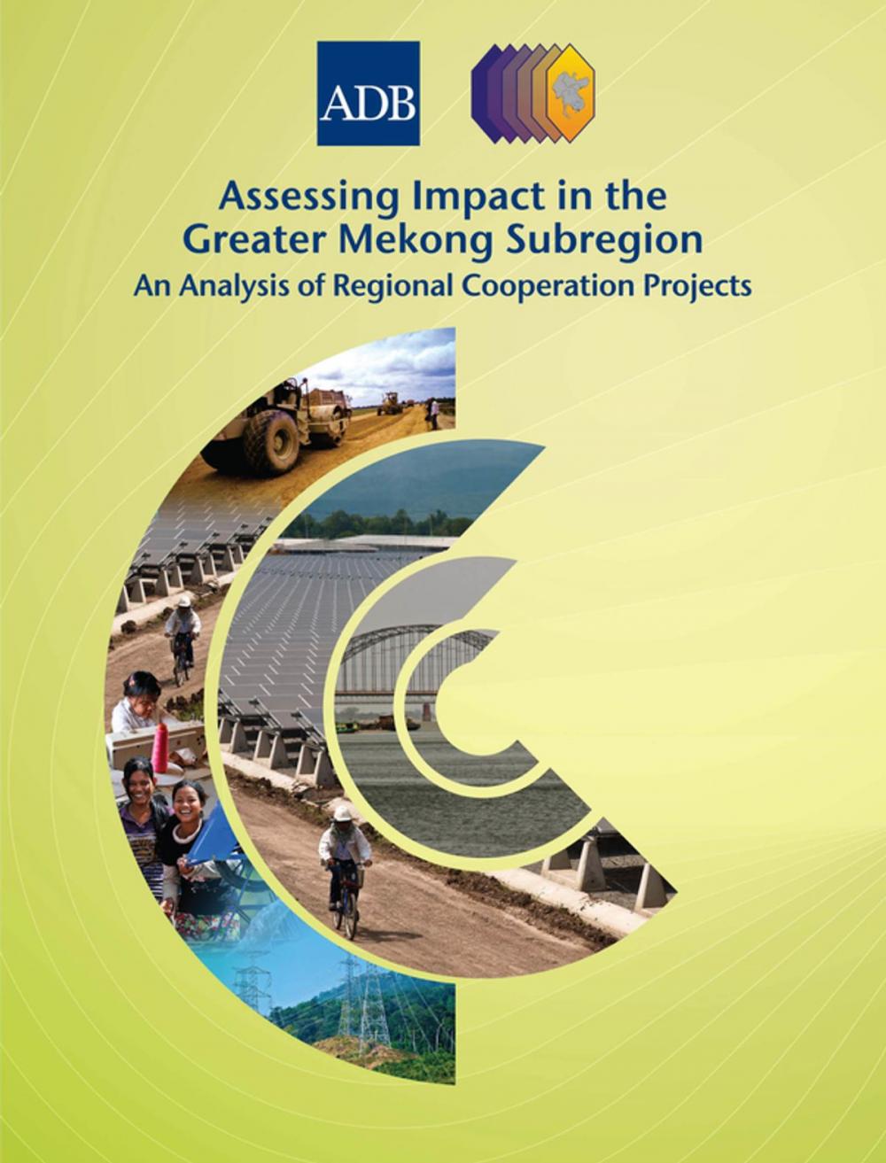 Big bigCover of Assessing Impact in the Greater Mekong Subregion