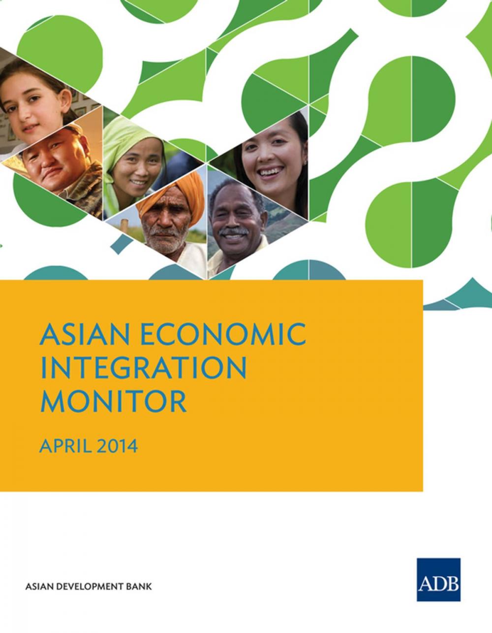 Big bigCover of Asian Economic Integration Monitor