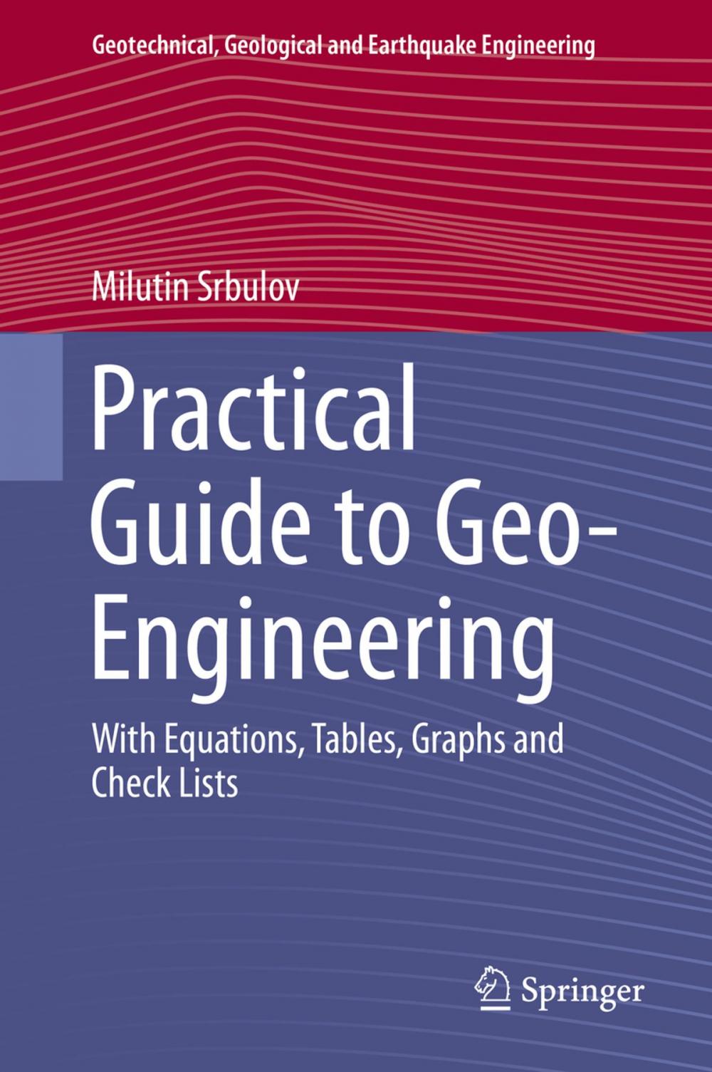 Big bigCover of Practical Guide to Geo-Engineering