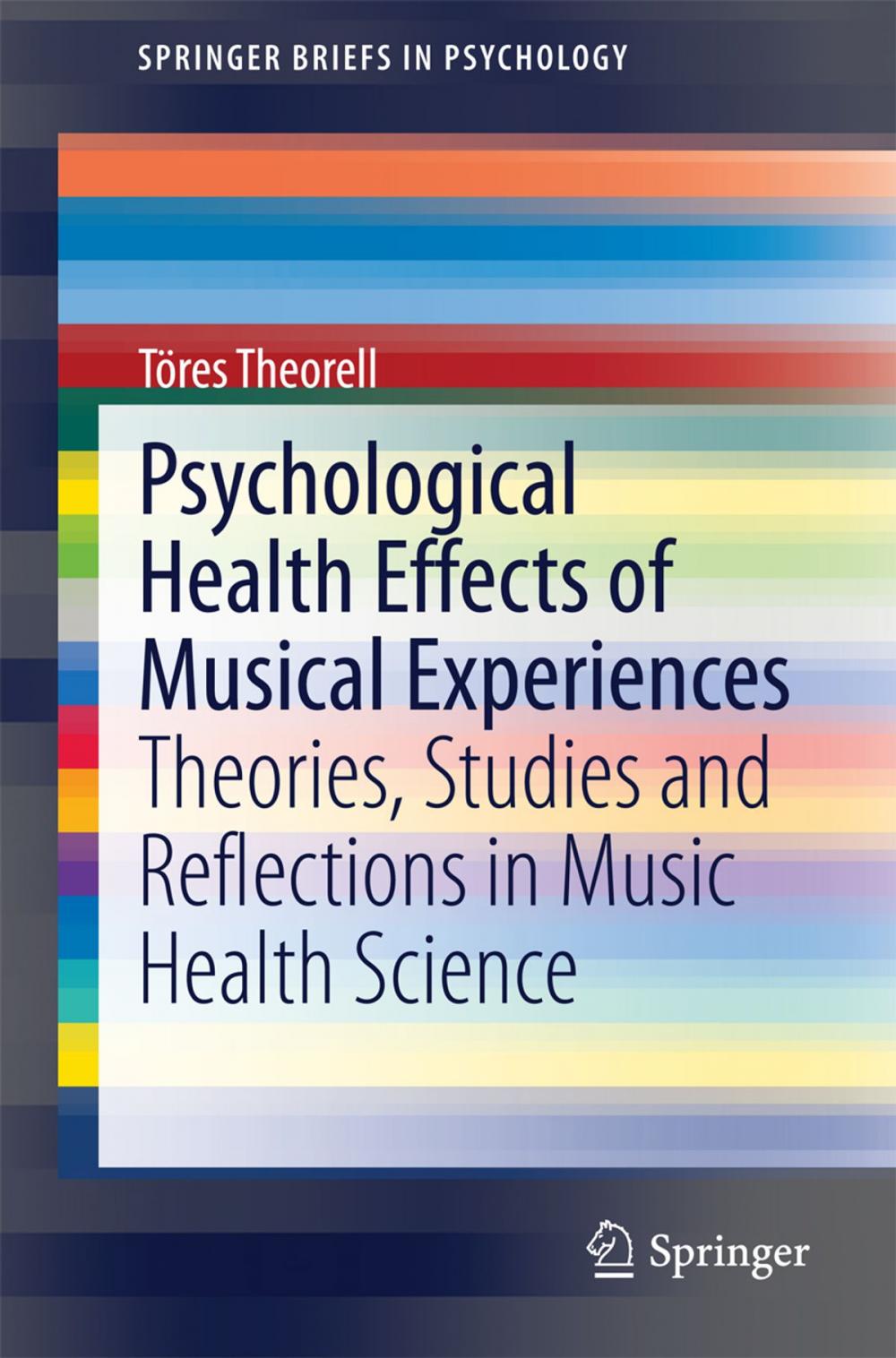 Big bigCover of Psychological Health Effects of Musical Experiences