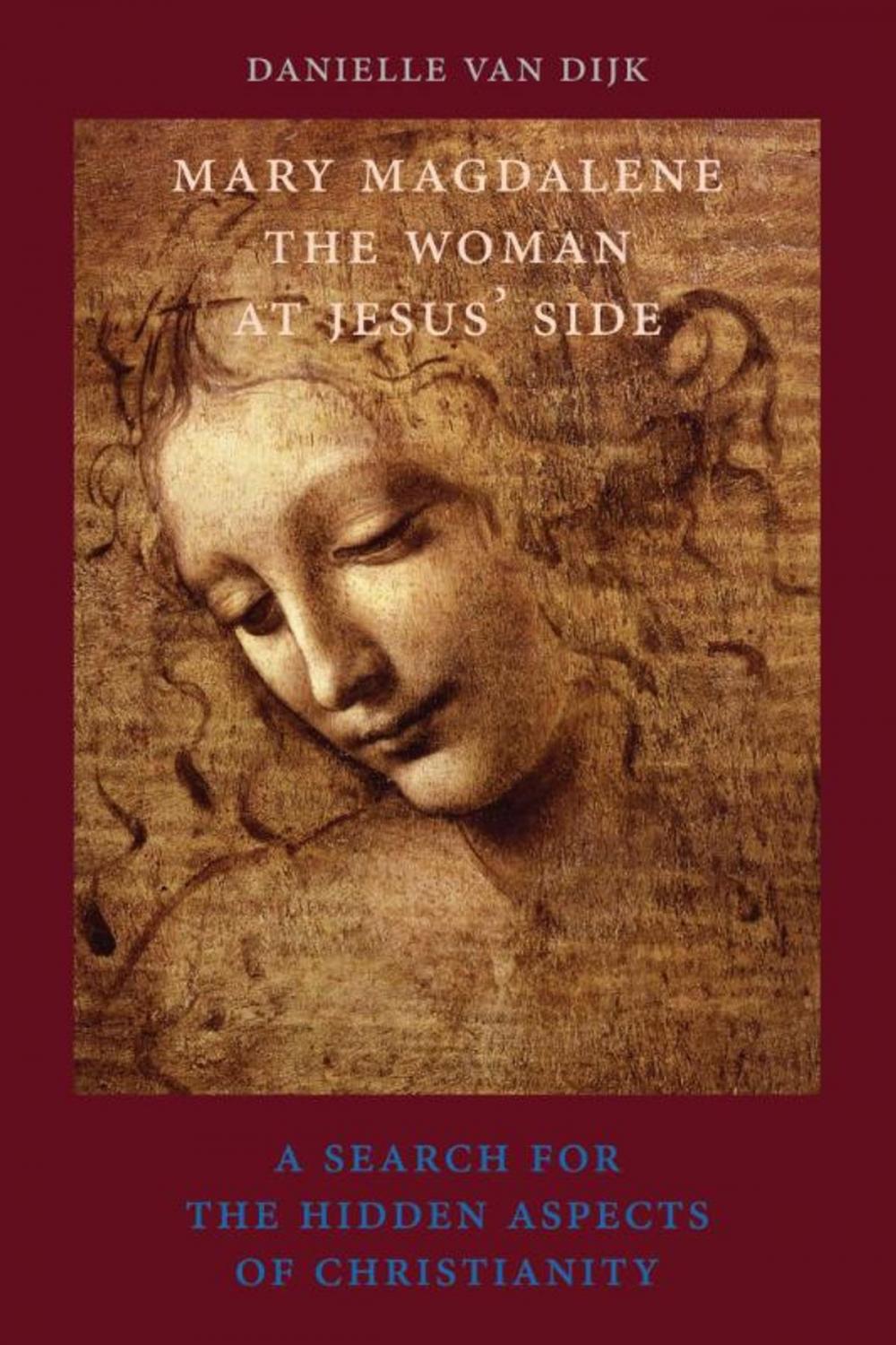 Big bigCover of Mary Magdalene, the woman at Jesus' side