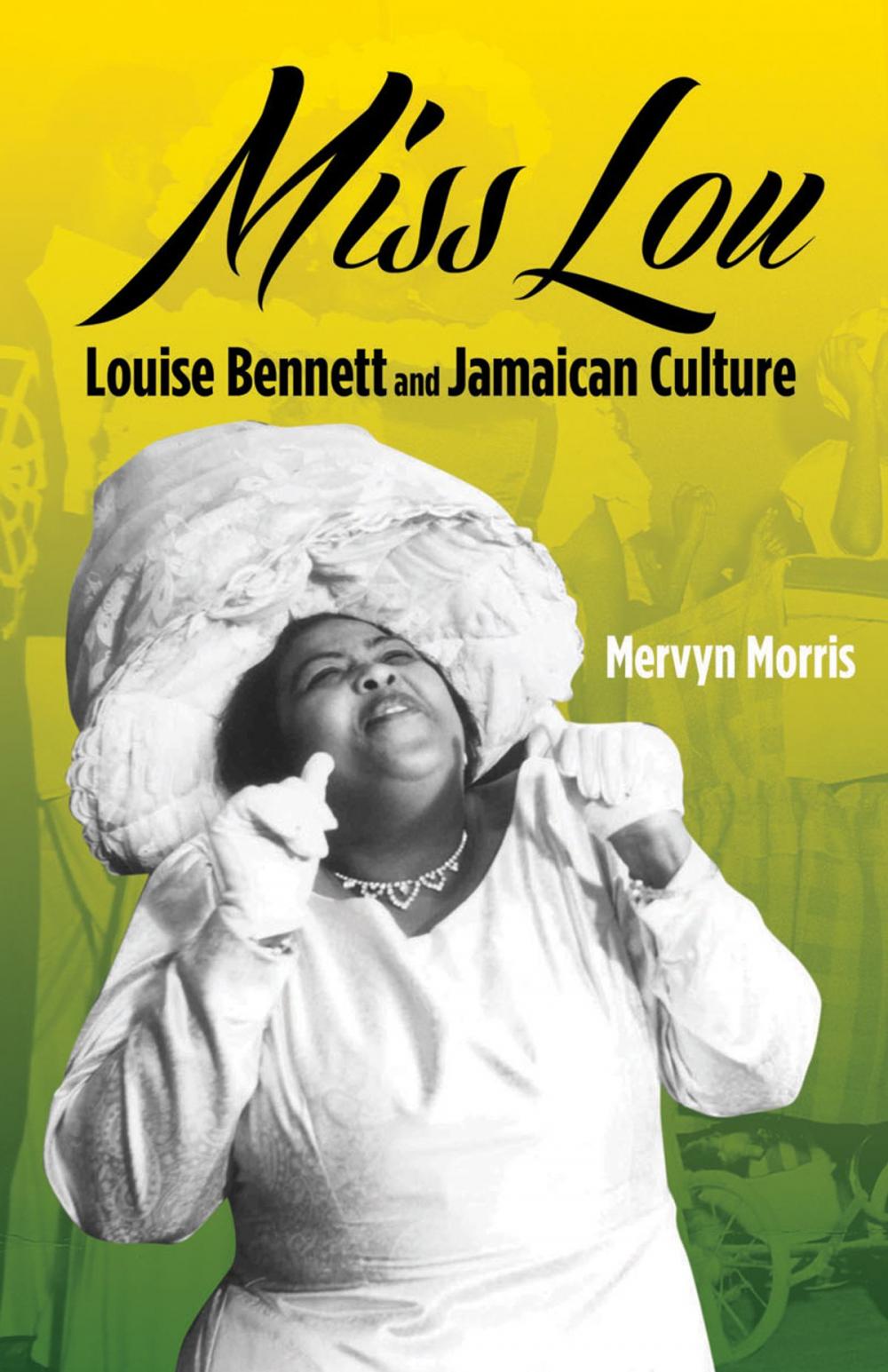 Big bigCover of Miss Lou: Louise Bennett and the Jamaican Culture