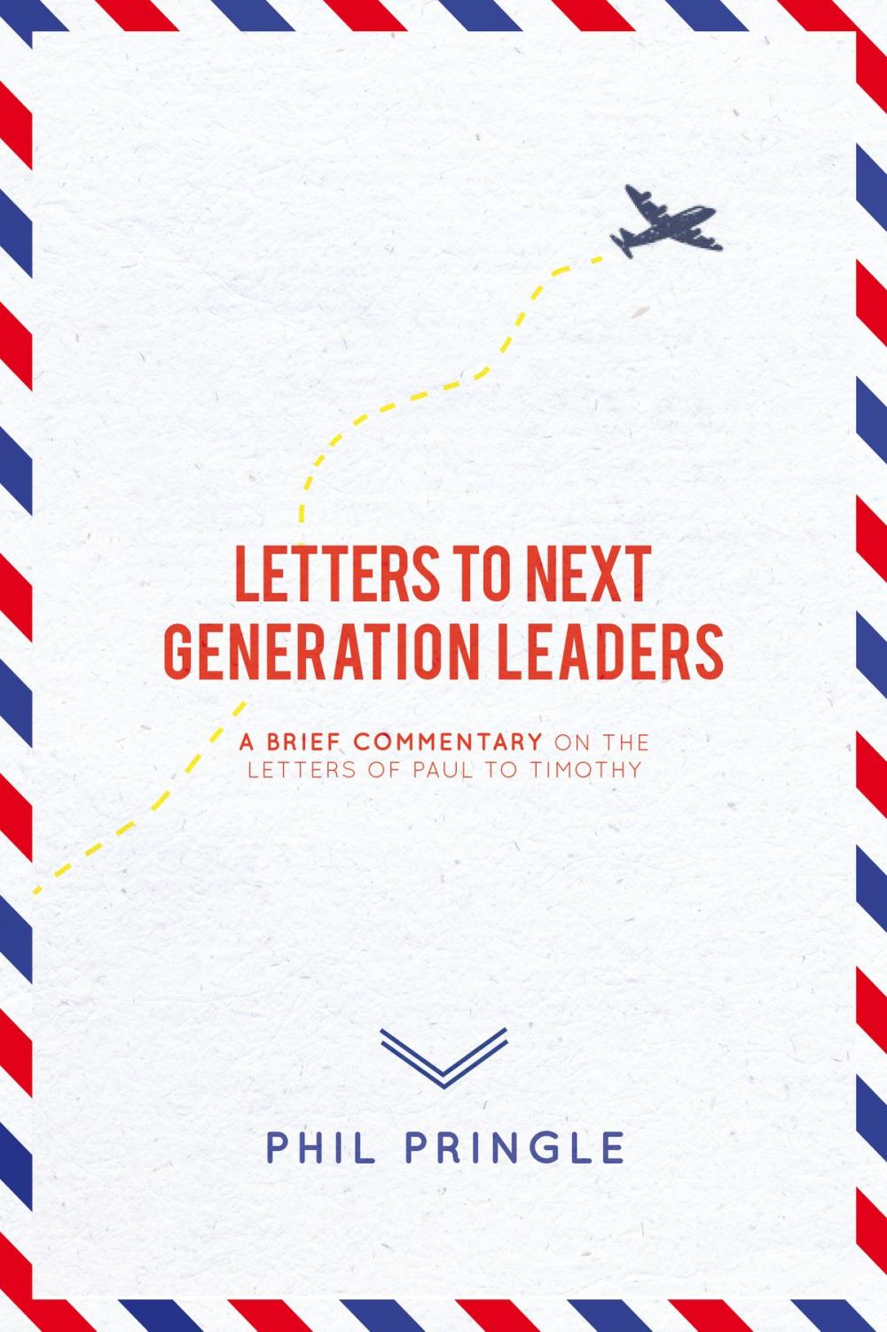 Big bigCover of Letters To Next Generation Leaders