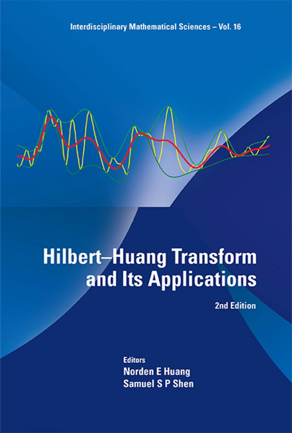 Big bigCover of HilbertHuang Transform and Its Applications