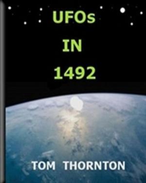 Cover of the book UFOs in 1492 by Thomas Thornton, Mary Shieffer