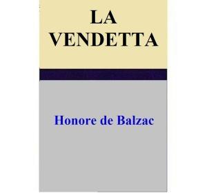 Cover of the book La Vendetta by James M. Becher